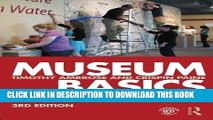 Best Seller Museum Basics (Heritage: Care-Preservation-Management) Free Read