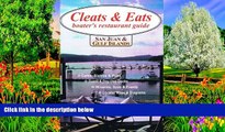 Big Deals  Cleats   Eats: a boater s restaurant guide to San Juan and Gulf Islands  Full Read Best