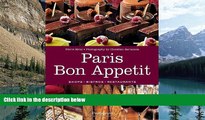 Big Deals  Paris Bon Appetit: Shops, Bistros, Restaurants  Full Ebooks Most Wanted