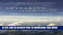 Ebook Skyfaring: A Journey with a Pilot (Vintage Departures) Free Download