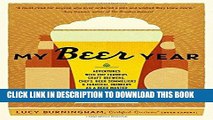 Best Seller My Beer Year: Adventures with Hop Farmers, Craft Brewers, Chefs, Beer Sommeliers, and