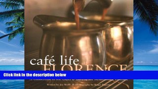 Books to Read  Cafe Life Florence: A Guidebook to the Cafes   Bars of the Renaissance Treasure