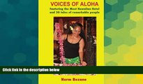 Must Have  Voices of Aloha: Tales of Remarkable People (Voices of Maui Series)  READ Ebook Full