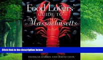 Books to Read  Food Lovers  Guide to Massachusetts: Best Local Specialties, Markets, Recipes,