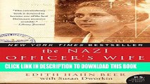 [PDF] The Nazi Officer s Wife: How One Jewish Woman Survived The Holocaust Popular Collection