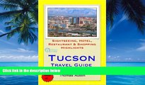 Books to Read  Tucson, Arizona Travel Guide - Sightseeing, Hotel, Restaurant   Shopping Highlights