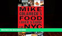 Books to Read  Mike Colameco s Food Lover s Guide to New York City  Best Seller Books Best Seller