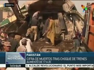 Pakistán: aumenta a 20 el número de muertos por el choque de 2 trenes