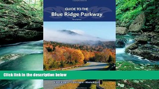 Must Have PDF  Guide to the Blue Ridge Parkway  Best Seller Books Best Seller