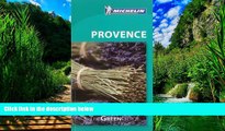 Books to Read  Michelin Green Guide Provence (Green Guide/Michelin)  Full Ebooks Most Wanted