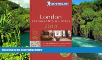 Must Have  MICHELIN Guide to London 2014: Restaurants   Hotels (Michelin Guide/Michelin)  Premium