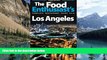 Big Deals  Los Angeles - 2016 (The Food Enthusiast s Complete Restaurant Guide)  Best Seller Books