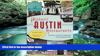 Books to Read  Historic Austin Restaurants: Capital Cuisine through the Generations (American