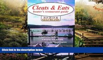READ FULL  Cleats   Eats: a boater s restaurant guide to San Juan and Gulf Islands  READ Ebook