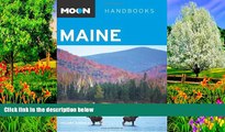 Big Deals  Moon Maine (Moon Handbooks)  Full Read Most Wanted