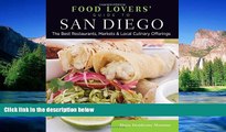 Must Have  Food Lovers  Guide toÂ® San Diego: The Best Restaurants, Markets   Local Culinary