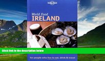 Big Deals  Lonely Planet World Food Ireland  Best Seller Books Best Seller
