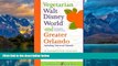 Books to Read  Vegetarian Walt Disney World and Greater Orlando (Vegetarian World Guides)  Full