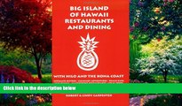 Big Deals  Big Island of Hawaii Restaurants and Dining with Hilo and the Kona Coast  Best Seller