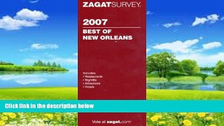 Books to Read  Zagat 2007 New Orleans Restaurants   Nightlife (Zagatsurvey)  Full Ebooks Best Seller