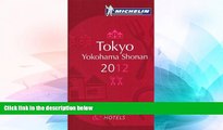 READ FULL  MICHELIN Guide Tokyo Yokohama Shonan 2012: Restaurants   Hotels (Michelin Red Guide