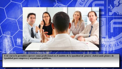 Técnico Profesional en Implantación de Planes de Igualdad en la Empresa (Online)