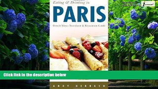 Big Deals  Eating   Drinking in Paris (5th Edition): French Menu Translator   Restaurant Guide