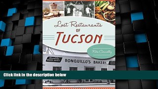 Big Deals  Lost Restaurants of Tucson (American Palate)  Full Read Most Wanted