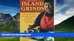 Big Deals  Island Grinds: Good Food, Real Value, and Local Atmosphere in Hawaii s Hole-in-the-Wall