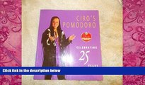Big Deals  Ciro s Pomodoro: Celebrating 25 Years  Full Ebooks Best Seller