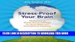 [Ebook] Stress-Proof Your Brain: Meditations to Rewire Neural Pathways for Stress Relief and