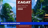 Books to Read  2010 New York City Restaurants (ZAGAT Restaurant Guides)  Full Ebooks Most Wanted