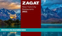 Big Deals  Zagat 2011 New York City Restaurants (Zagat Survey: New York City Restaurants)  Best