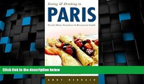 Must Have PDF  Eating   Drinking in Paris: French Menu Translator and Restaurant Guide 8th edition