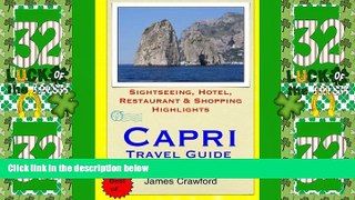 Big Deals  Capri Travel Guide: Sightseeing, Hotel, Restaurant   Shopping Highlights by James