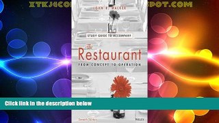 Big Deals  The Restaurant, Study Guide : From Concept to Operation (Paperback)--by John R. Walker