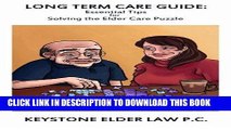 [PDF] Long Term Care Guide: Essential Tips For Solving The Elder Care Puzzle Popular Collection