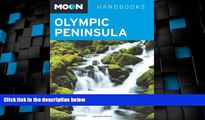 Big Deals  Moon Olympic Peninsula (Moon Handbooks)  Best Seller Books Best Seller