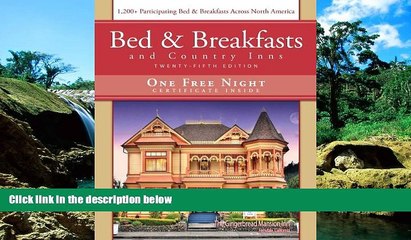 Must Have  Bed   Breakfast and Country Inns, 25th Edition (Bed and Breakfasts and Country Inns)