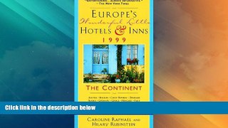 Big Deals  Europe s Wonderful Little Hotels   Inns 1999: The Continent (Good Hotel Guide: Europe)