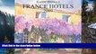 Big Deals  Karen Brown s France Hotels 2009: Exceptional Places to Stay   Itineraries (Karen Brown