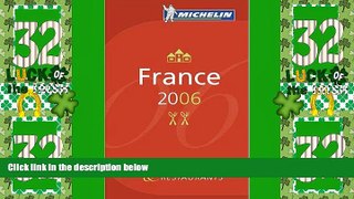 Big Deals  Michelin Red Guide 2006 France: Hotels   Restaurants (Michelin Red Guides) (French
