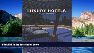 READ FULL  Luxury Hotels Beach Resorts  Premium PDF Online Audiobook