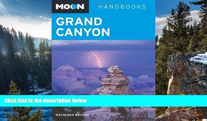 Big Deals  Moon Grand Canyon (Moon Handbooks)  Full Read Most Wanted