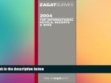 Must Have  Zagatsurvey 2004 Top International Hotels, Resorts   Spas (Zagatsurvey)  READ Ebook