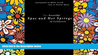 READ FULL  Beautiful Spas   Hot Springs  READ Ebook Full Ebook
