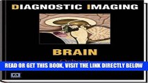 [FREE] EBOOK Diagnostic Imaging: Brain ONLINE COLLECTION