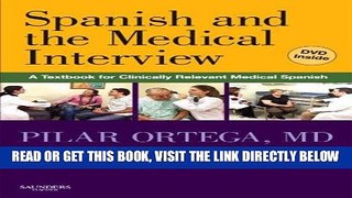 [READ] EBOOK Spanish and the Medical Interview: A Textbook for Clinically Relevant Medical