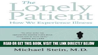 [FREE] EBOOK The Lonely Patient: How We Experience Illness BEST COLLECTION