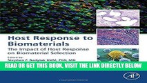 [READ] EBOOK Host Response to Biomaterials: The Impact of Host Response on Biomaterial Selection